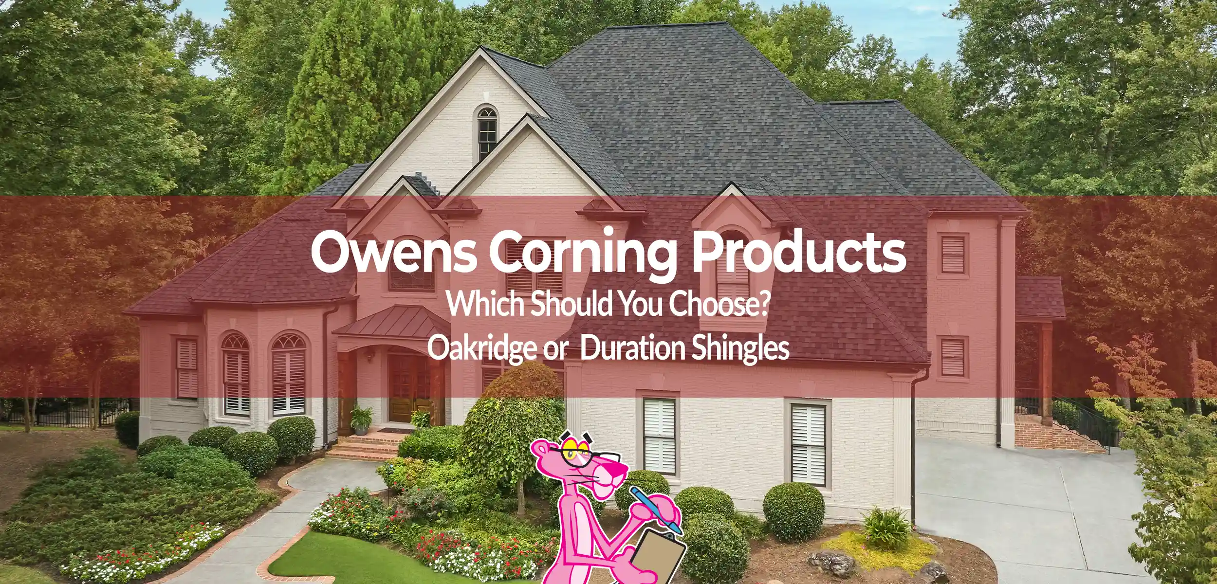 Roofing Benefits of Oakridge® or Duration® Shingles