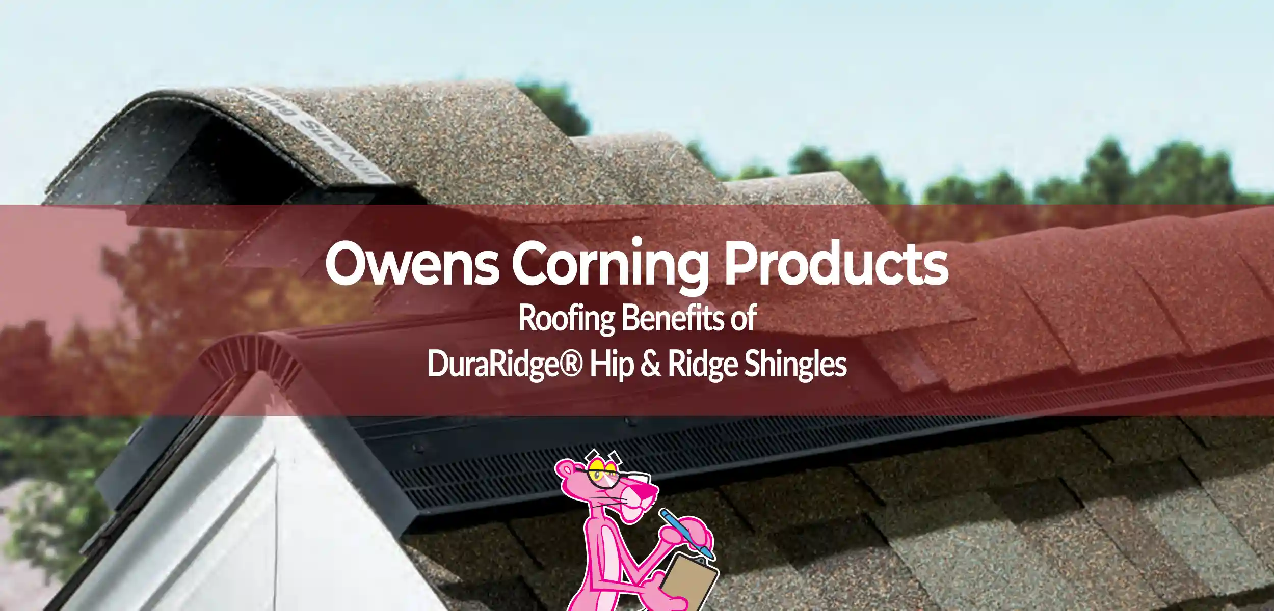 Benefits of DuraRidge® Hip & Ridge Shingles